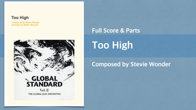 Too High【Vocal Big Band Chart】