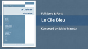Le Ciel Bleu Score