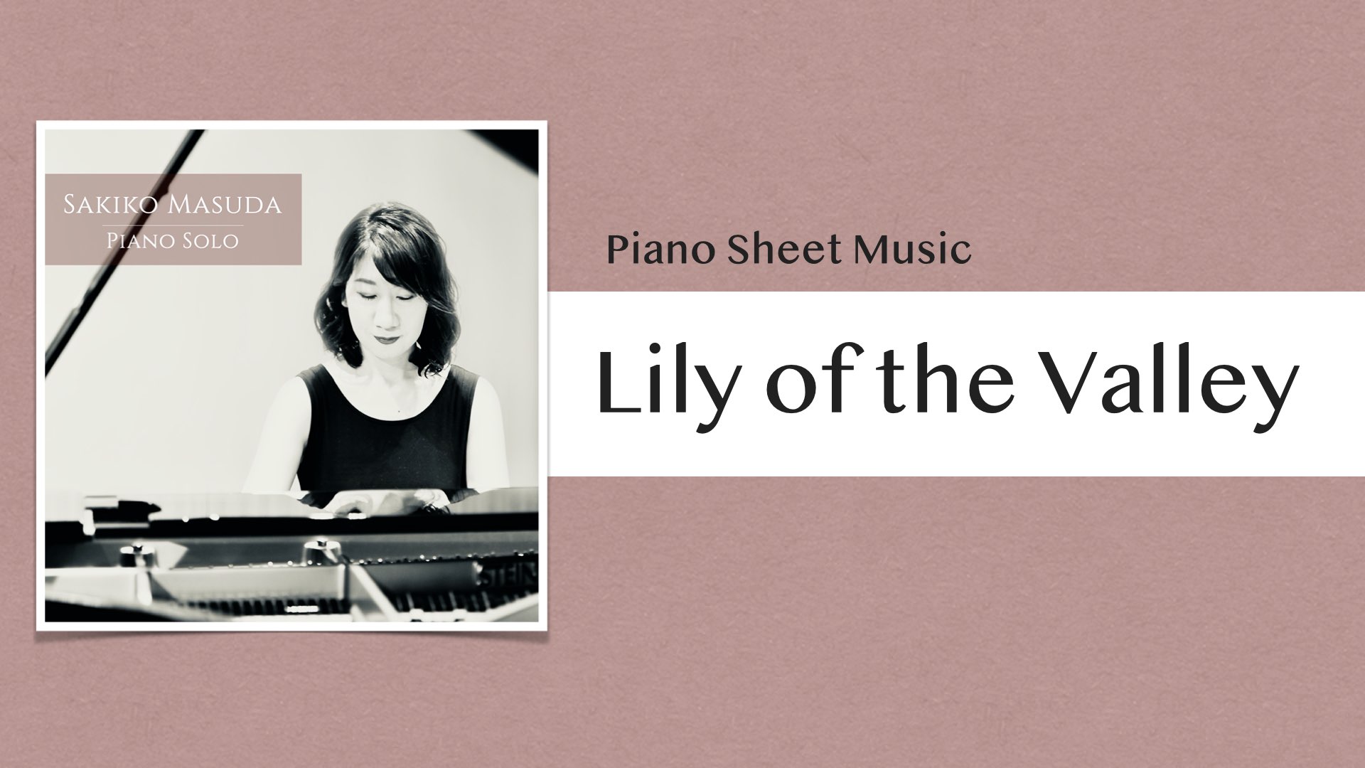Lily of the Valley【Piano Sheet Music】