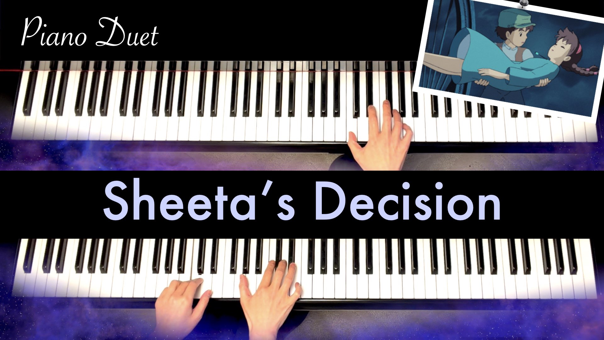 Laputa Castle in the Sky: Sheeta’s Decision【Piano Duet Sheet Music】