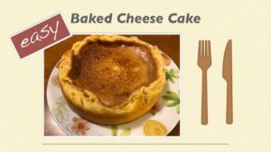 ベイクドチーズケーキ
