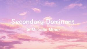 セカンダリー3メロディック