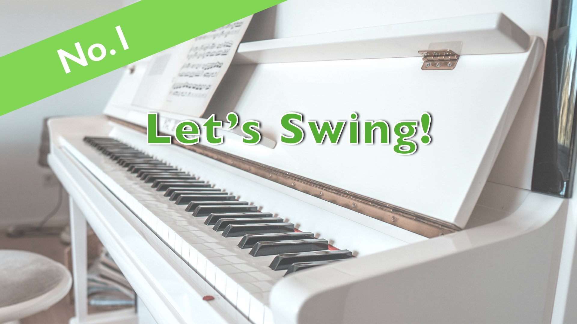 スウィングしよう【ジャズピアノ：フレーズ練習編No.１】